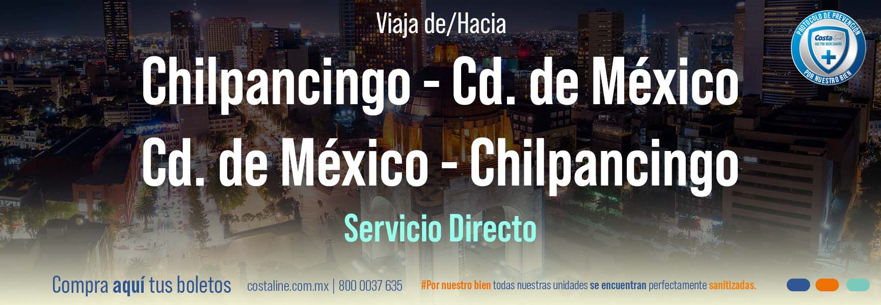 Viaja en servicio directo de Chilpancigo a la Ciudad de México.