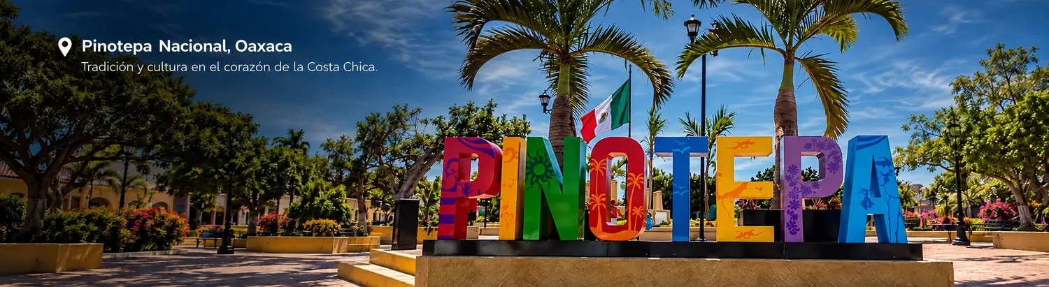 Viaja a Pinotepa Nacional, Oaxaca, con Costa Line