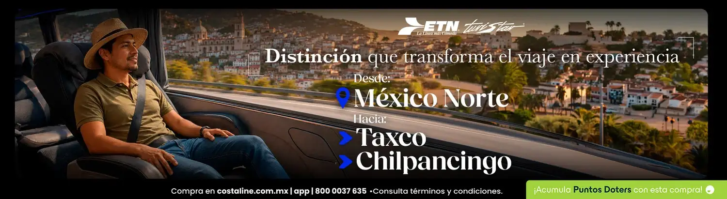 Viaja en ETN y Costa Line de México Norte a Taxco o Chilpancingo